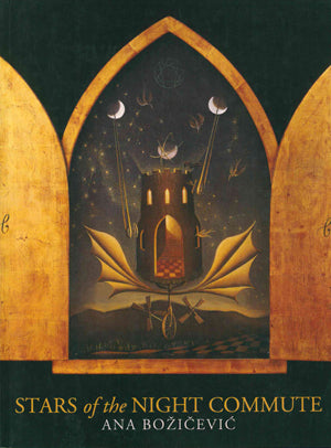 Božičević, Ana: Stars of the Night Commute [used paperback]