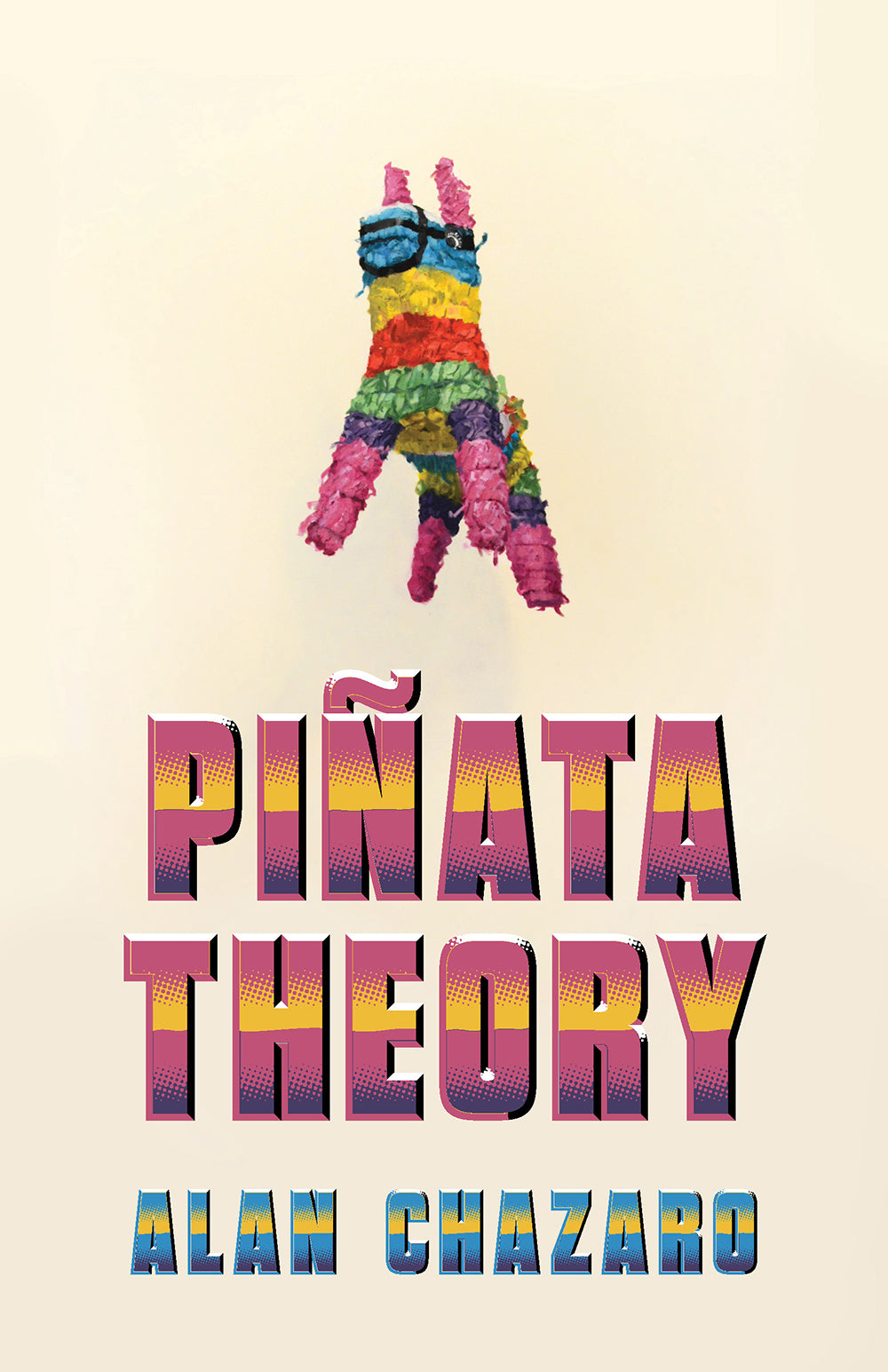 Chazaro, Alan: Piñata Theory