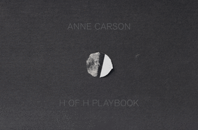 Carson, Anne: H of H Playbook