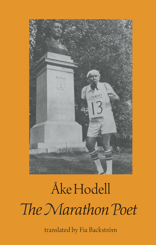 Hodell, Åke: The Marathon Poet