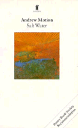 Motion, Andrew: Salt Water [used paperback]