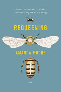 Moore, Amanda: Requeening