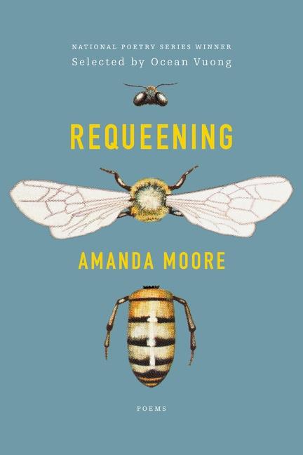 Moore, Amanda: Requeening