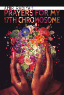 Rabiyah, Amir: Prayers for my 17th Chromosome [used paperback]