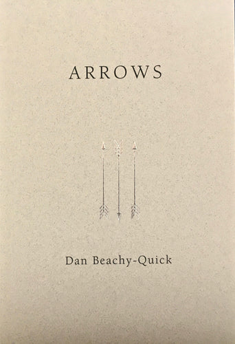 Beachy-Quick, Dan: Arrows