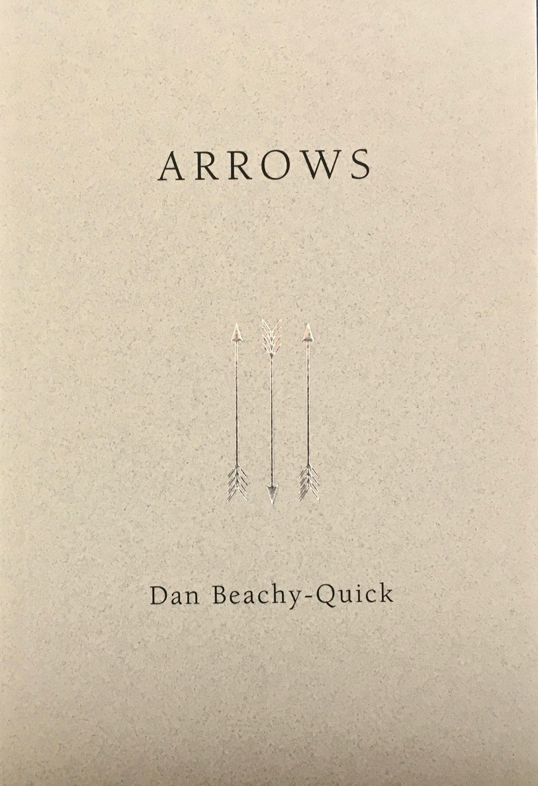 Beachy-Quick, Dan: Arrows