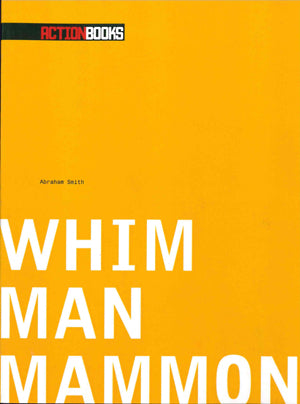 Smith, Abraham: Whim Man Mammon [used paperback]