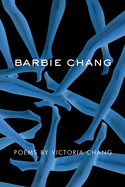 Chang, Victoria: Barbie Chang