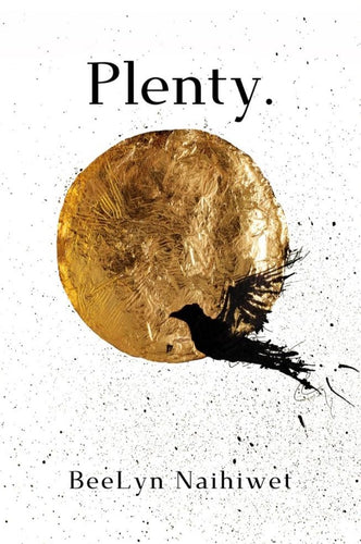 Naihiwet, BeeLyn: Plenty.