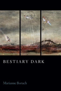 Boruch, Marianne: Bestiary Dark