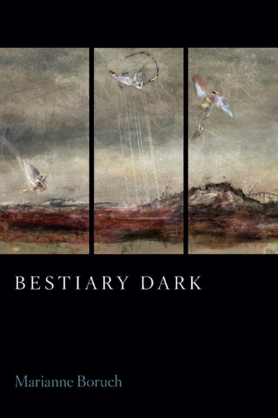 Boruch, Marianne: Bestiary Dark