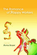 Boyer, Anne: The Romance of Happy Workers