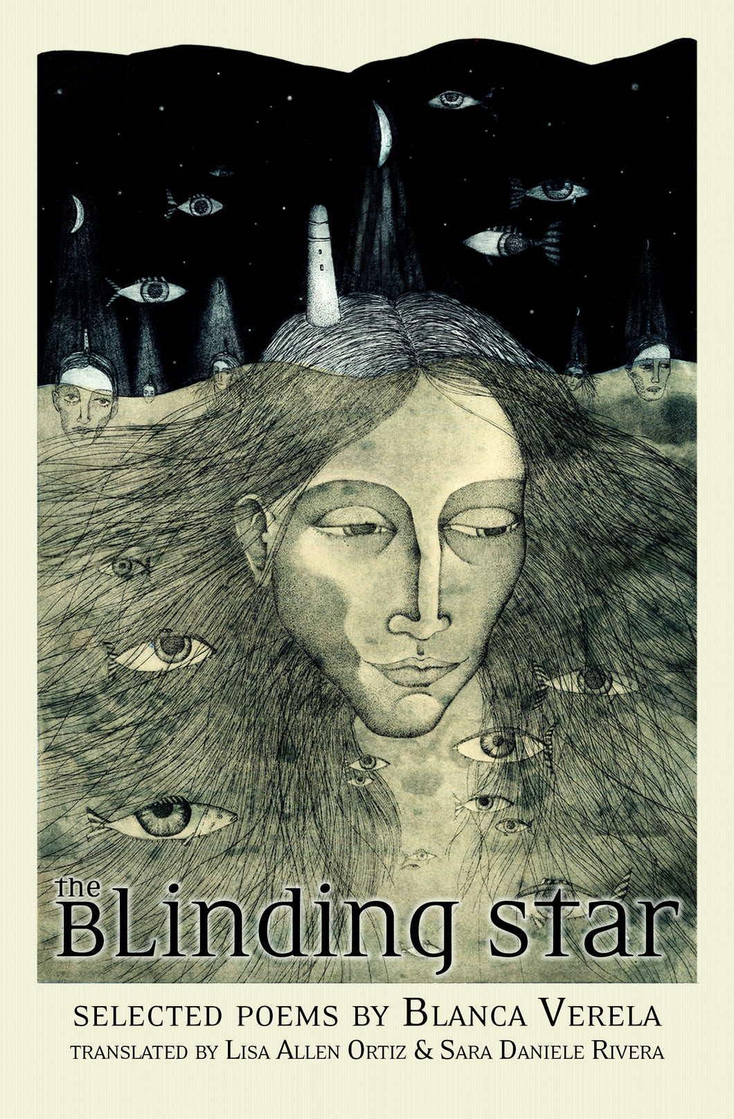 Varela, Blanca: The Blinding Star: Selected Poems