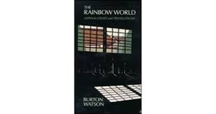 Watson, Burton: The Rainbow World: Japan in Essays & Translations [used paperback]