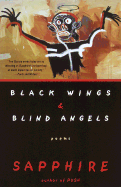 Sapphire: Black Wings & Blind Angels [used hardcover]