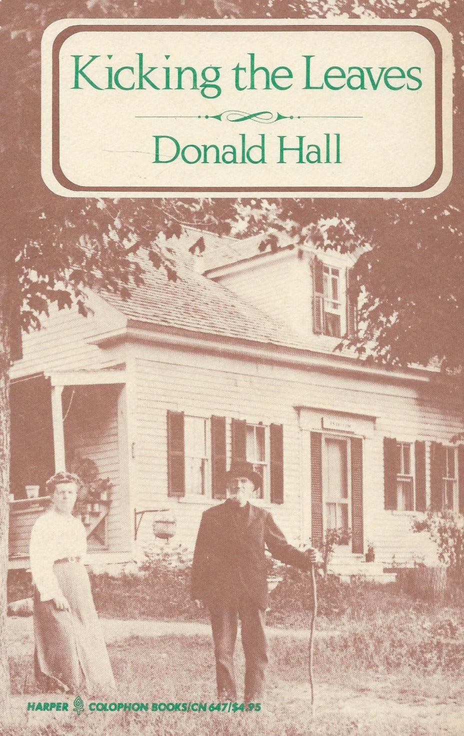 Hall, Donald: Kicking the Leaves [used paperback]