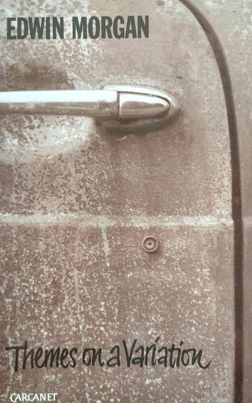 Morgan, Edwin: Themes on a Variation [used paperback]