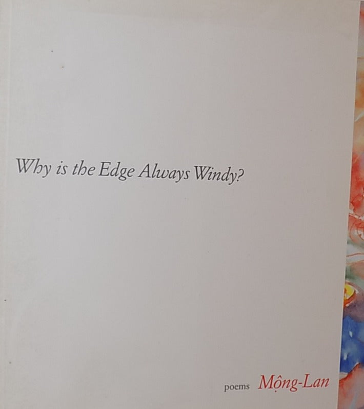 Mộng-Lan: Why Is the Edge Always Windy? [used paperback]