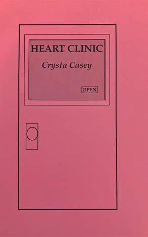 Casey, Crysta: Heart Clinic [used paperback]