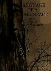 Sharett, Deirdre: Language of a Small Space [used paperback]