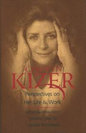 Finch, Annie; Johanna Keller; & Candace McClelland (eds.): Carolyn Kizer: Perspectives on Her Life & Work [used paperback]