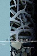 Webster, Kerri: The Trailhead