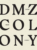 Choi, Don Mee: DMZ Colony