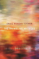 Teicher, Craig Morgan: The Trembling Answers