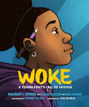 Browne, Mahogany L.: Woke: A Young Poet's Call to Justice