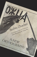 Zhadan, Serhiy: A New Orthography