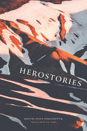 Tomasdottír, Kristín Svava: Herostories