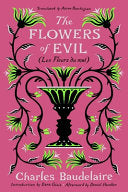 Baudelaire, Charles: The Flowers of Evil