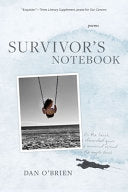 O'Brien, Dan: Survivor's Notebook