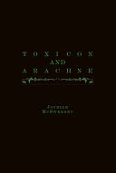 McSweeney, Joyelle: Toxicon and Arachne