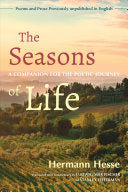 Hesse, Hermann: The Seasons of Life: A Companion for the Poetic Journey