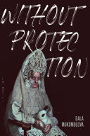 Mukomolova, Gala: Without Protection