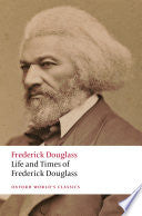 Douglass, Frederick: Life and Times of Frederick Douglass