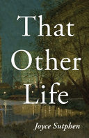 Sutphen, Joyce: That Other Life