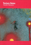 Nakayasu, Sawako: Texture Notes