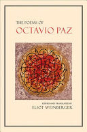 Paz, Octavio: The Poems of Octavio Paz