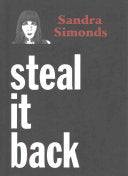 Simonds, Sandra: Steal It Back