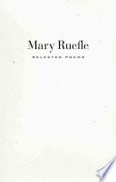 Ruefle, Mary: Selected Poems