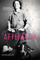 Myles, Eileen: Afterglow: A Dog Memoir