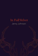 Johnson, Jenny: In Full Velvet