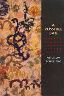 Schelling, Andrew: A Possible Bag