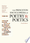 Greene, Roland & Stephen Cushman (eds.): The Princeton Encyclopedia of Poetry and Poetics