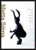 Sama, Metta: Swing at Your Own Risk