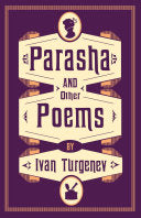 Turgenev, Ivan: Parasha and Other Poems