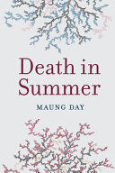 Day, Maung: Death in Summer