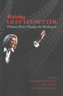 Wright, Carolyne; M.L. Lyons; & Eugenia Toledo (eds.): Raising Lilly Ledbetter: Women Poets Occupy the Workspace